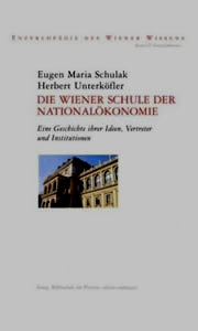 Die Wiener Schule der Nationalökonomie